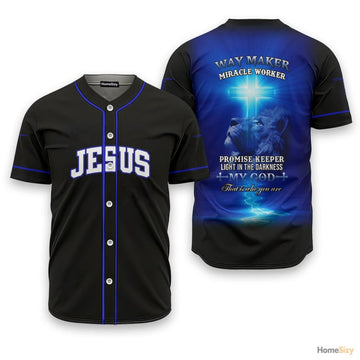 Jesus My God Way Maker Baseball Jersey S-5XL