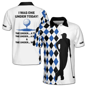 Custom Name I Was One Under Today Silhouette Golf Team Men 3D Men's Polo Shirt Size S-5XL