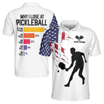 Custom Name Why I Lose At Pickleball Men's Polo Shirt S-5XL