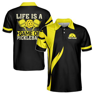 Custom Name Team Name Life Is A Game Of Pickleball Men's Polo Shirt S-5XL