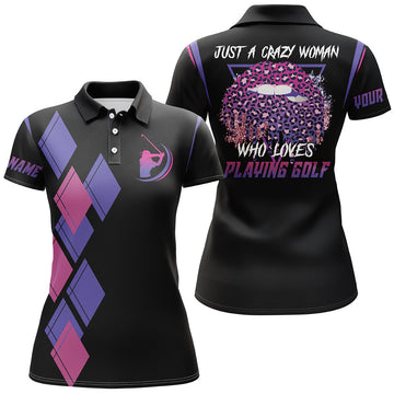 Custom Funny Golf Polo Shirt Crazy Woman Who Loves Golf Women Polo Shirt S-5XL