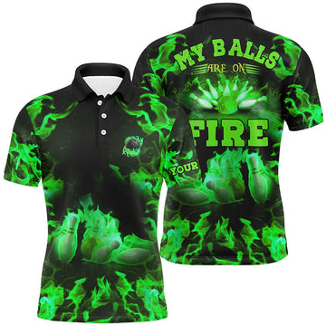 Green Flame Custom Bowling Shirt My Balls Are On Fire Men's Polo Shirt S-5XL