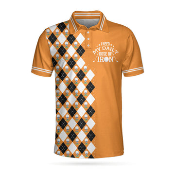 I Need My Daily Dose Of Iron Remastered Argyle Best Golf Men's Polo Shirt S-5XL
