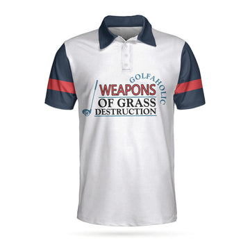 Golfaholic Best Golf Shirt Weapons Of Grass Destruction Men's Polo Shirt S-5XL