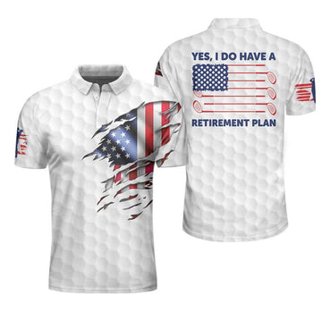 Yes Do Have A Retirement Plan Golf Pattern American Flag Men's Polo Shirt S-5XL