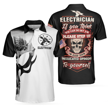 Proud Electrician Skull Black White If You Think You Can Do My Job Men's Polo Shirt S-5XL