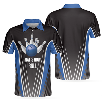 That's How Roll Bowling Digital Alley Shirt Perfect Gift Men's Polo Shirt S-5XL