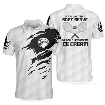 Tennis Shirt If You Wanted A Soft Serve Go For Ice Cream Men's Polo Shirt S-5XL