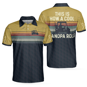 This Is How A Grandpa Rolls Golf Shirt Striped Cool Golf Gift Men's Polo Shirt
