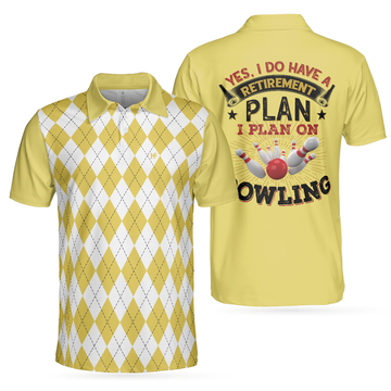 Yes I Do Have A Retirement Plan I Plan On Bowling Argyle Men's Polo Shirt S-5XL