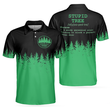 Stupid Tree Funny Definition Black Green Pine Forest Men's Polo Shirt