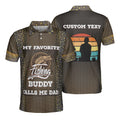 Custom My Favorite Buddy Calls Me Dad Brook Trout Fishing Men's Polo Shirt S-5XL