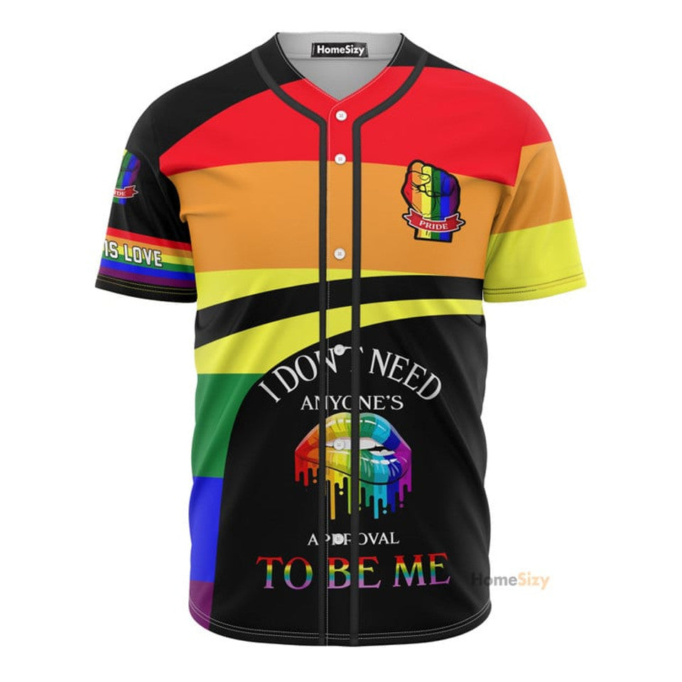 LGBT I Don't Need Anyone's Personalized Baseball Jersey S-5XL