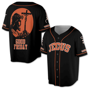 Holy Friday Jesus Good Friday Baseball Jersey S-5XL