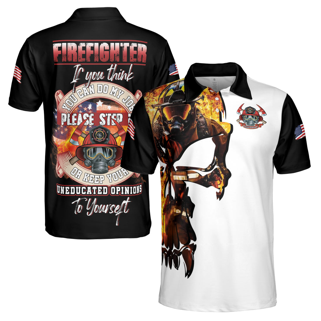 Firefighter If You Think You Can Do My Job Please Step Up Men's Polo Shirt S-5XL