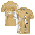 Custom You Know That Rhymes with Golf Beer Skeleton Golfer Men's Polo Shirt S-5XL