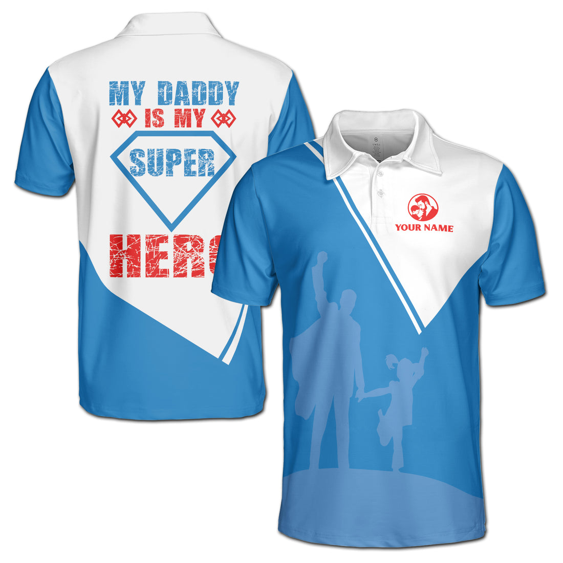 Custom Name My Daddy My Super Hero Father and Daughter Men's Polo Shirt S-5XL