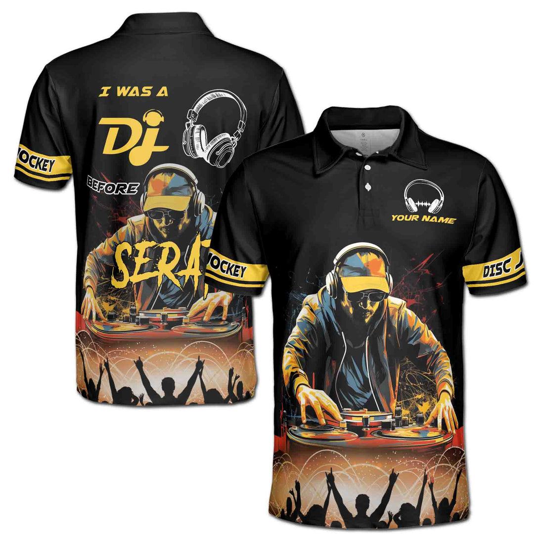 Custom Name Disc Jockey I Was A DJ Before Serat Men's Polo Shirt S-5XL
