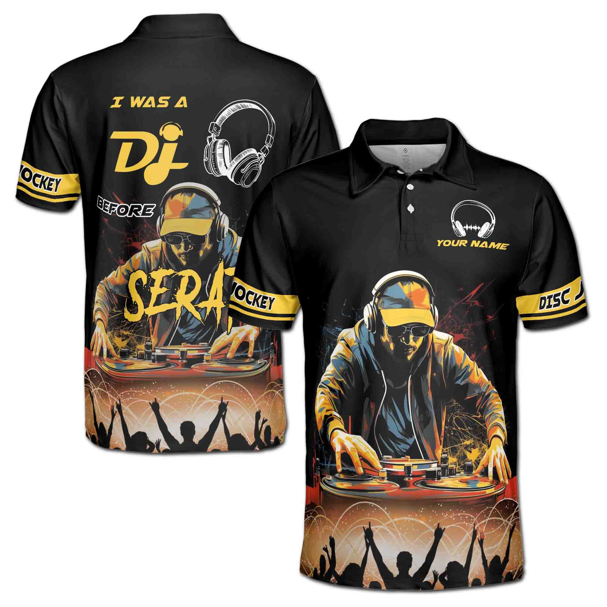 Custom Name Disc Jockey I Was A DJ Before Serat Men's Polo Shirt S-5XL