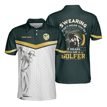 Swearing Doesn't Mean You're A Bad Person Personalized Golf Men's Polo Shirt S-5XL