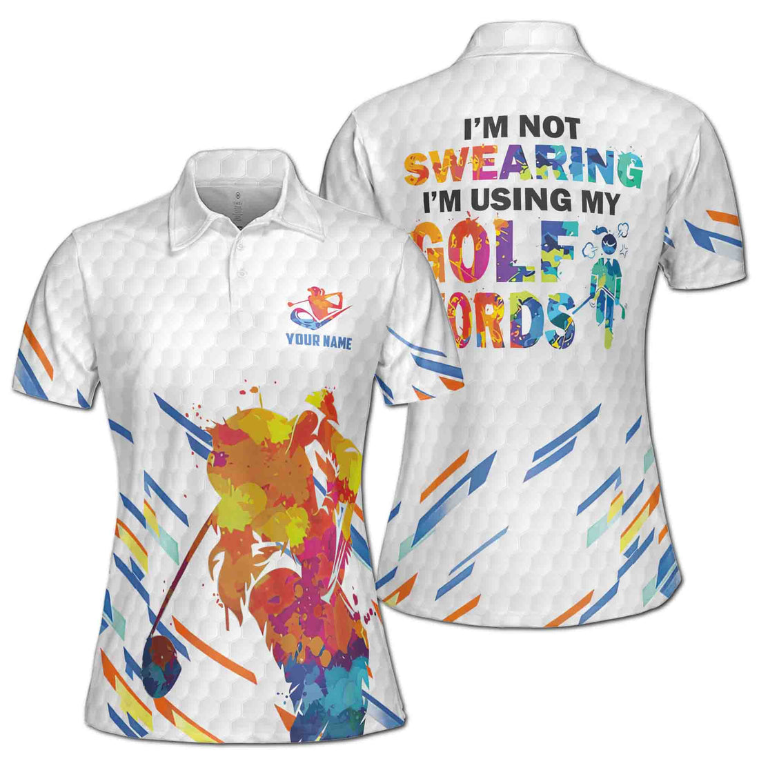 Custom Color Splatter I'm Not Swearing Using Golf Words Women's Polo Shirt S-5XL