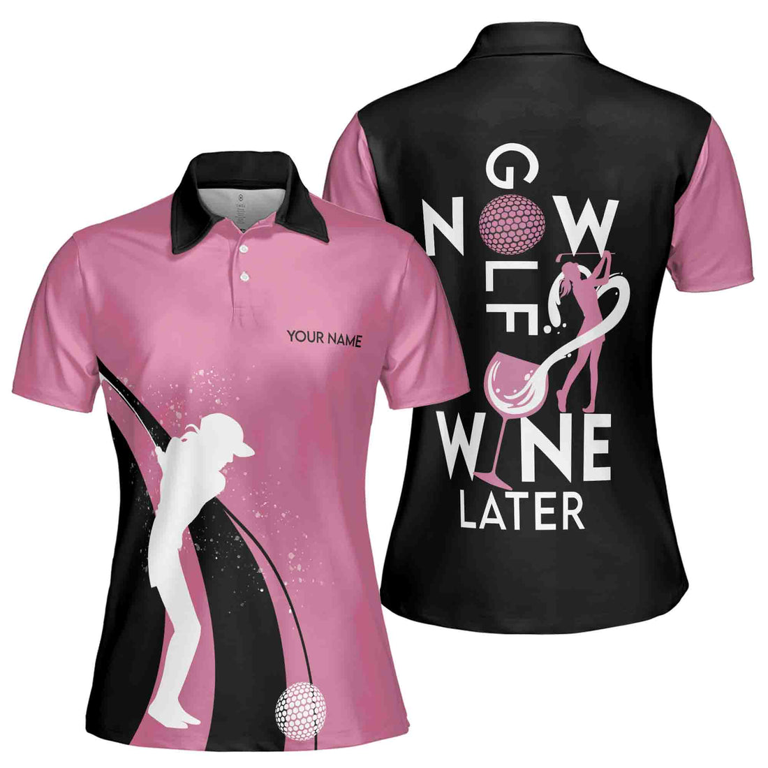Custom Name Golf Now Wine Later Black Pink Golf Women's Polo Shirt S-5XL