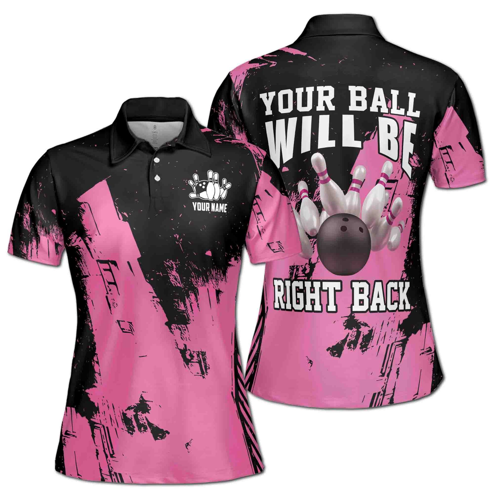 Customized Your Ball Will Be Back Bowling Women's Polo Shirt S-5XL