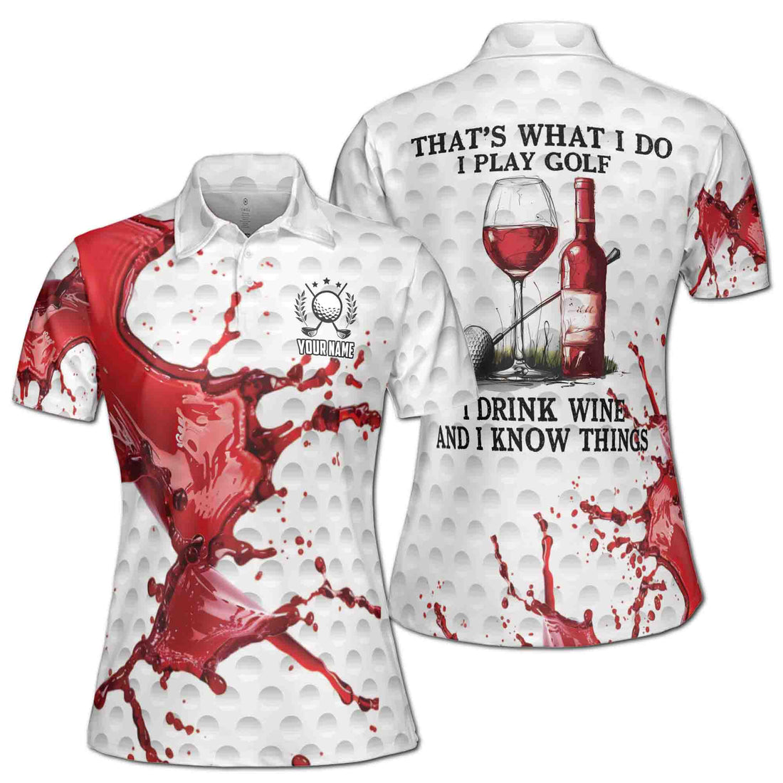 Custom Name I Play Golf I Drink Wine Women's Polo Shirt S-5XL