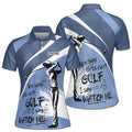 Custom You Say Girls Can't Golf I Say Watch Me Women's Polo Shirt S-5XL