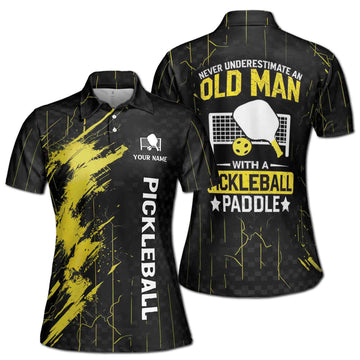 Never Underestimate an Old Man with a Pickleball Paddle Women's Polo Shirt S-5XL