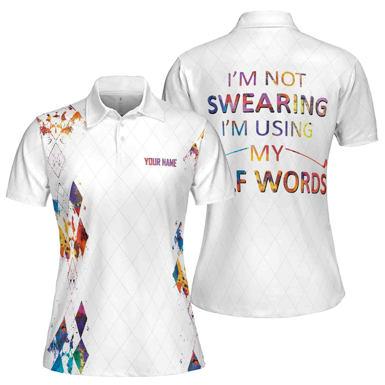 I'm Not Swearing I'm Using My Golf Word Golf Team Women 3D Polo Shirt Size S-5XL