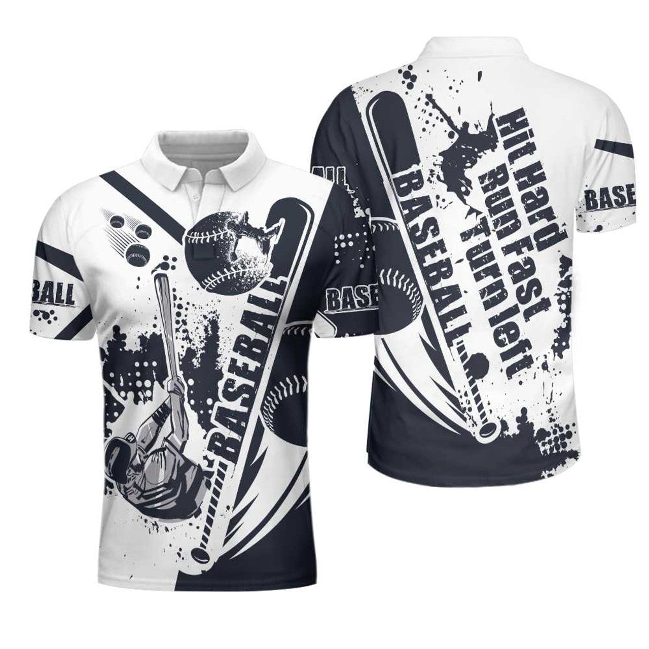 Baseball Lover Hit Hard Run Fast Turn Left Wet Paint Gift Men's Polo Shirt S-5XL