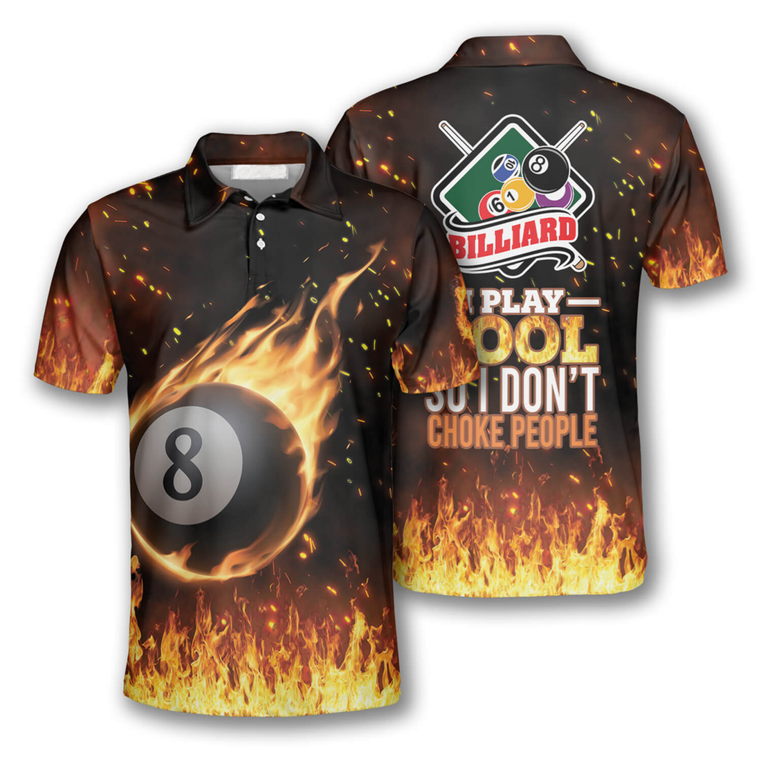 Billiards Pool Play So I Don't Choke People Fire Shirt Men's Polo Shirt S-5XL