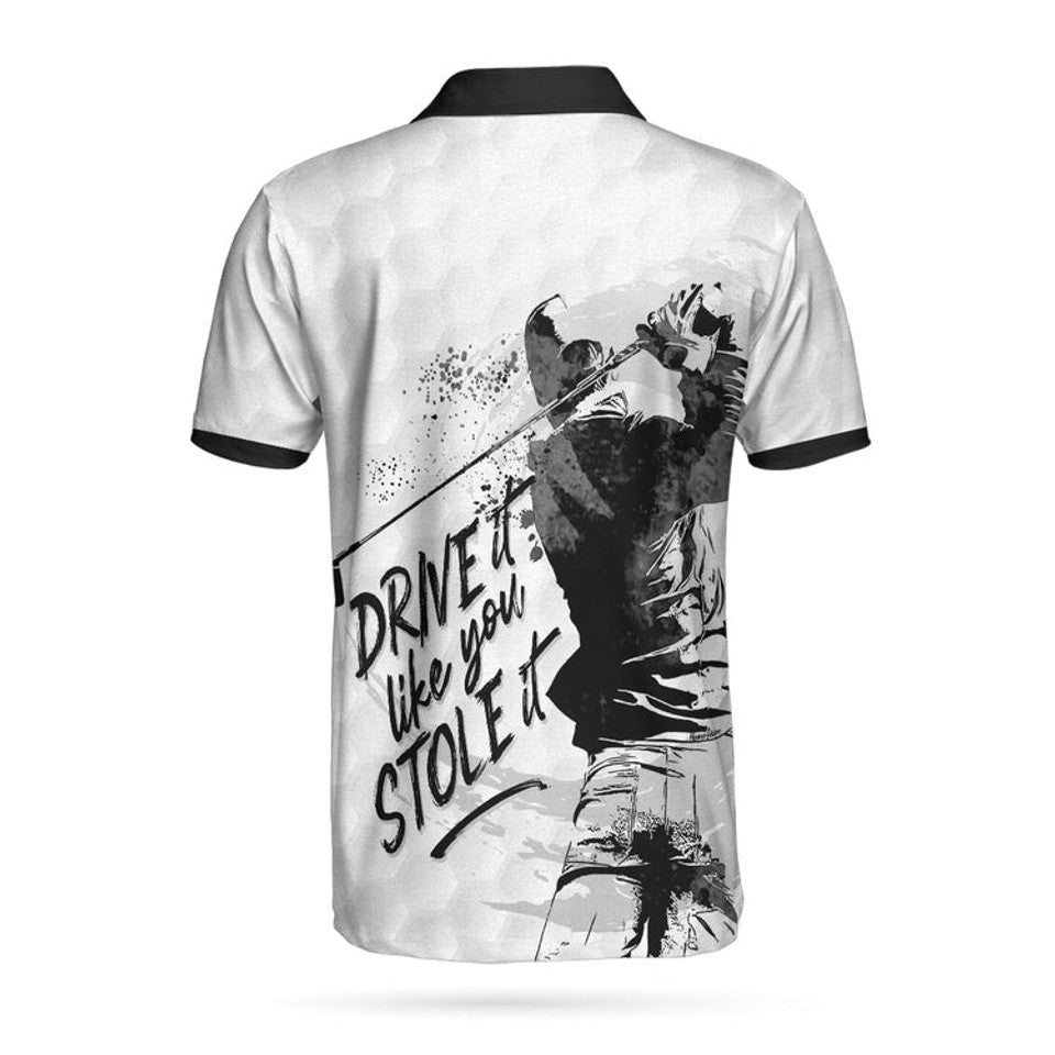 Custom Name To My Golfer Dad Drive It Like You Stole It Men's Polo Shirt S-5XL