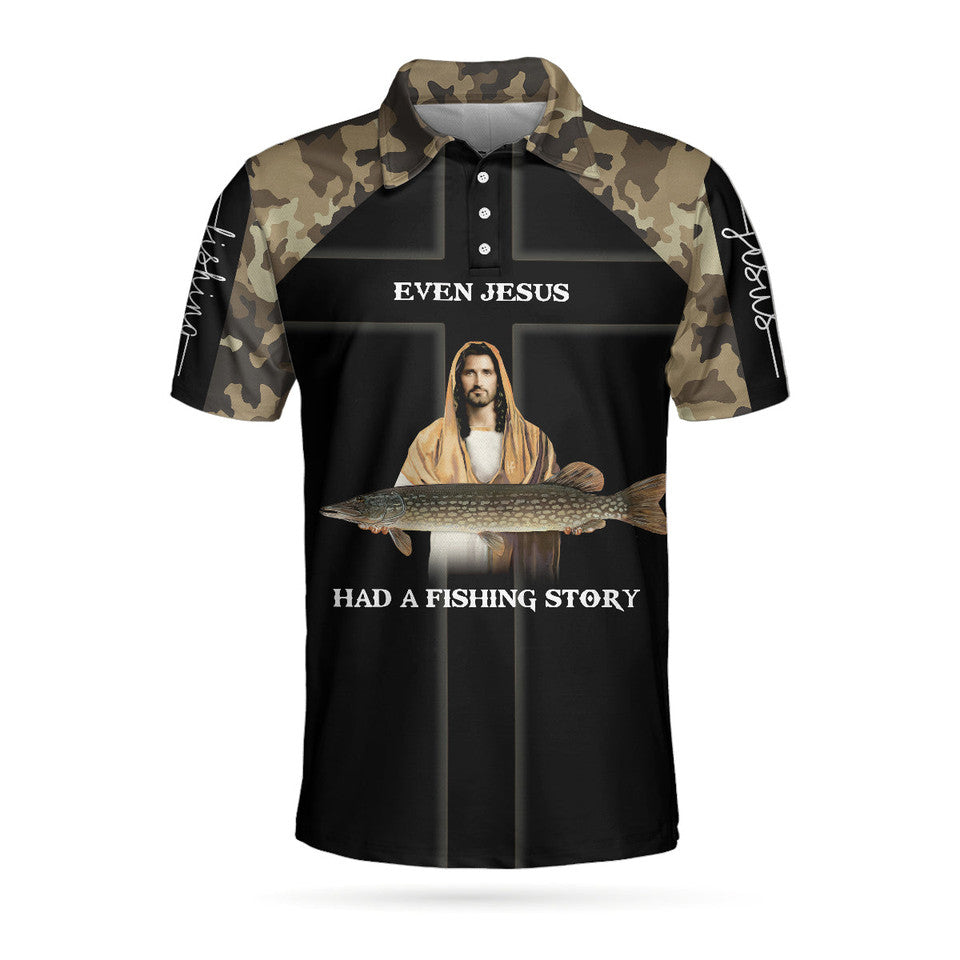 Even Jesus Had a Fishing Story Camo Shirt Gift Men's Polo Shirt S-5XL