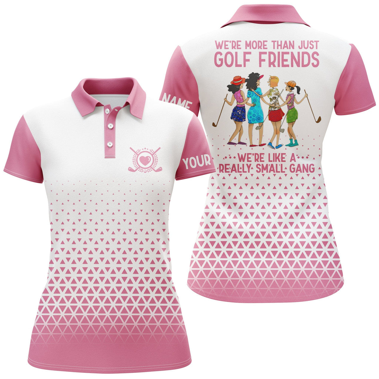 Custom Funny Golf Shirt We're Like a Small Gang Women's Polo Shirts S-5XL