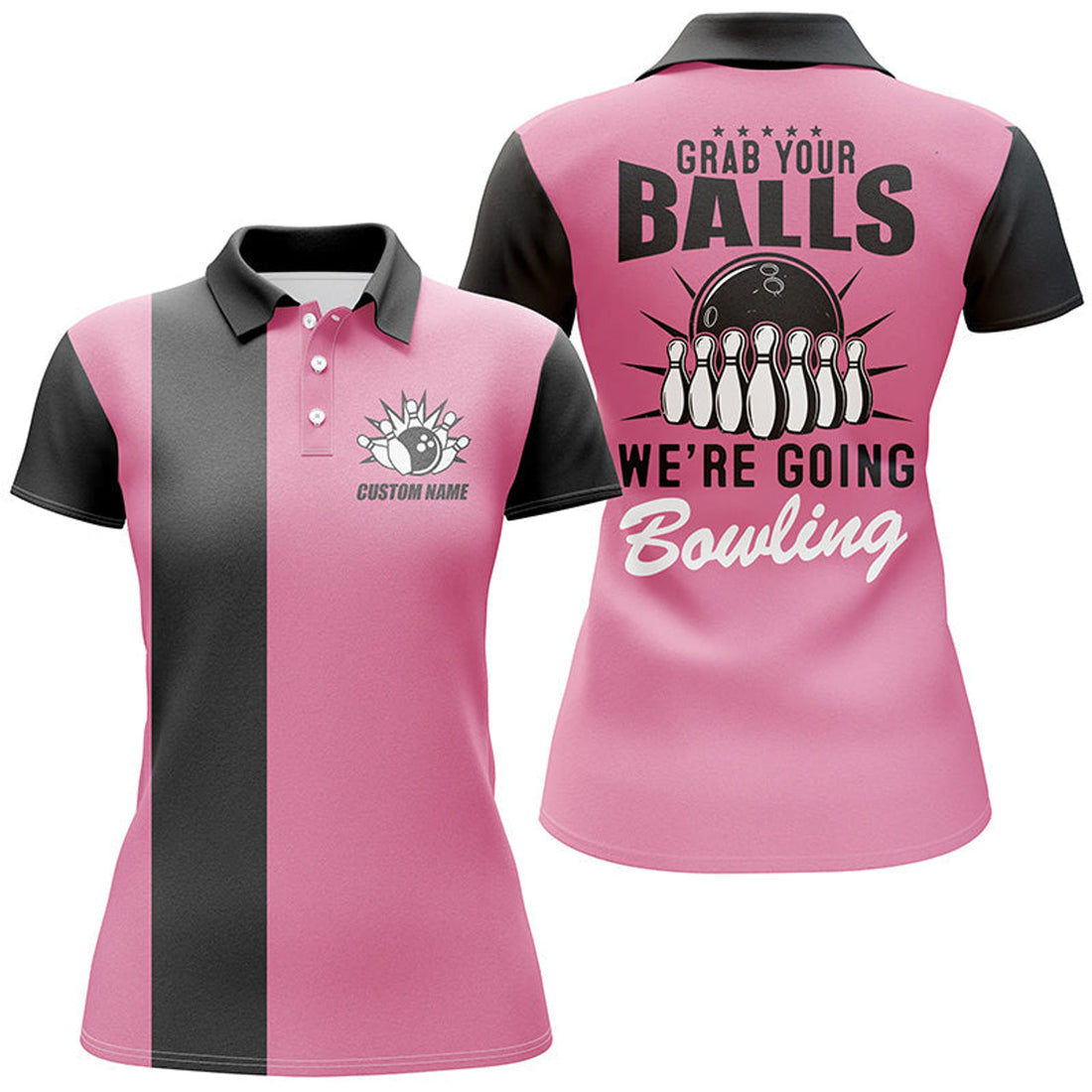 Custom Grab Your Balls We're Going Bowling Pink Women's Polo Shirts S-5XL