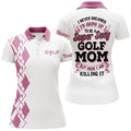 Custom Funny I Never Dreamed to Be a Super Sexy Golf Mom Women's Polo Shirts S-5XL
