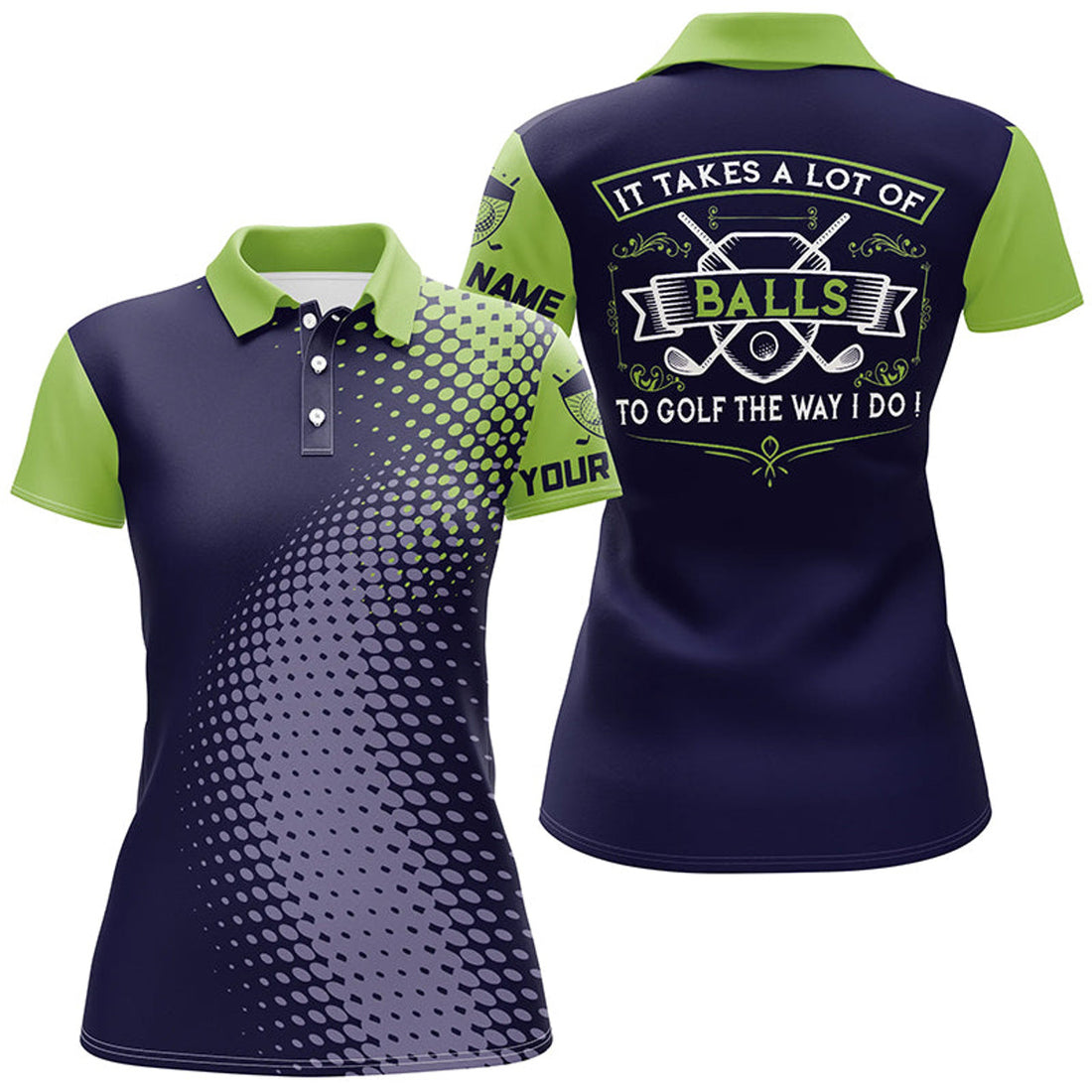 Custom Golf Team Shirt It Takes A Lot Of Balls Women's Polo Shirts S-5XL