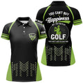 Custom You Cant Buy Happiness Play Golf Green Black Women's Polo Shirts S-5XL