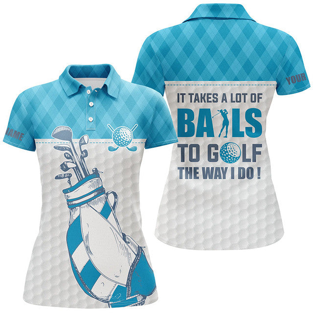 Custom Argyle Golf Shirt It Takes A Lot Of Balls Golf Women's Polo Shirts S-5XL