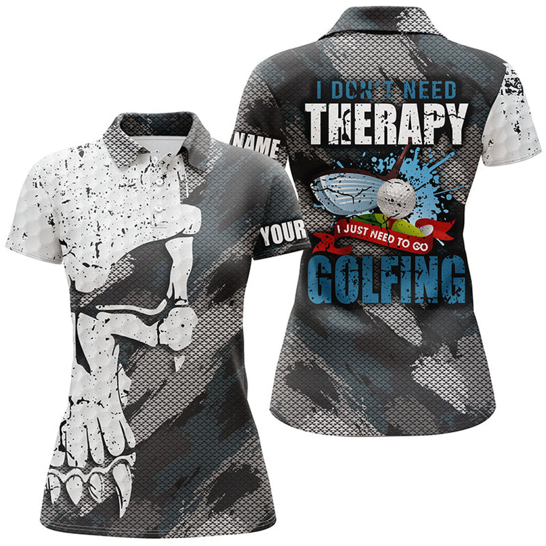 Custom I Dont Need Therapy Skull Grunge Golf Shirt Womens Polo Shirts S-5XL