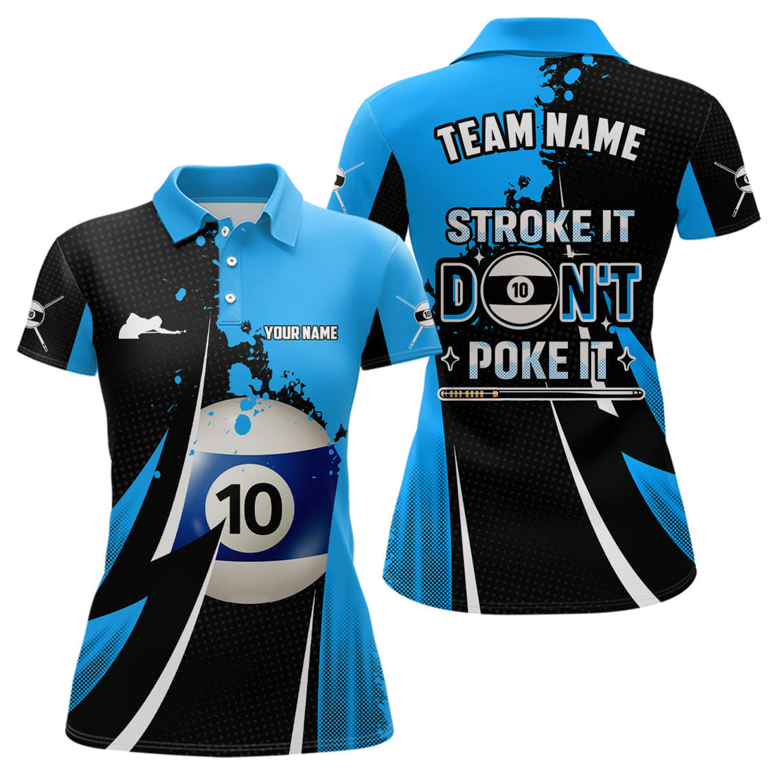 Custom Name 10 Ball Pool Billiard Stroke It Don't Poke It Women's Polo Shirts S-5XL