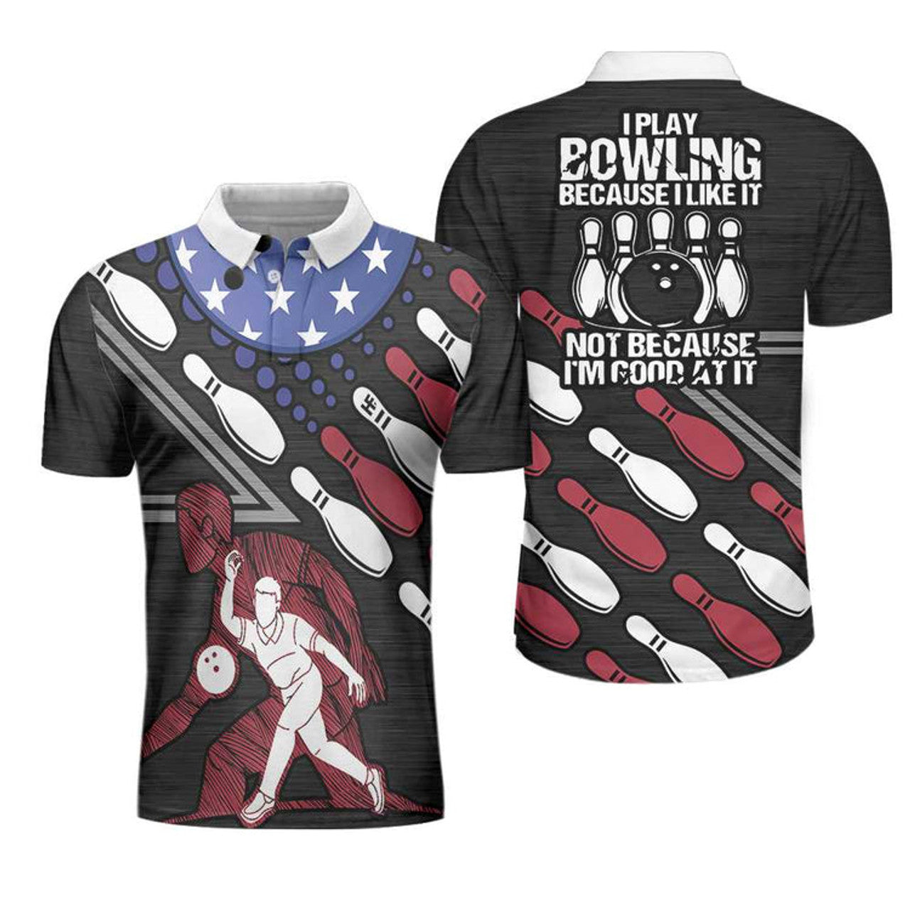 I Play Bowling Because I Like It American Flag Shirt Men's Polo Shirt S-5XL