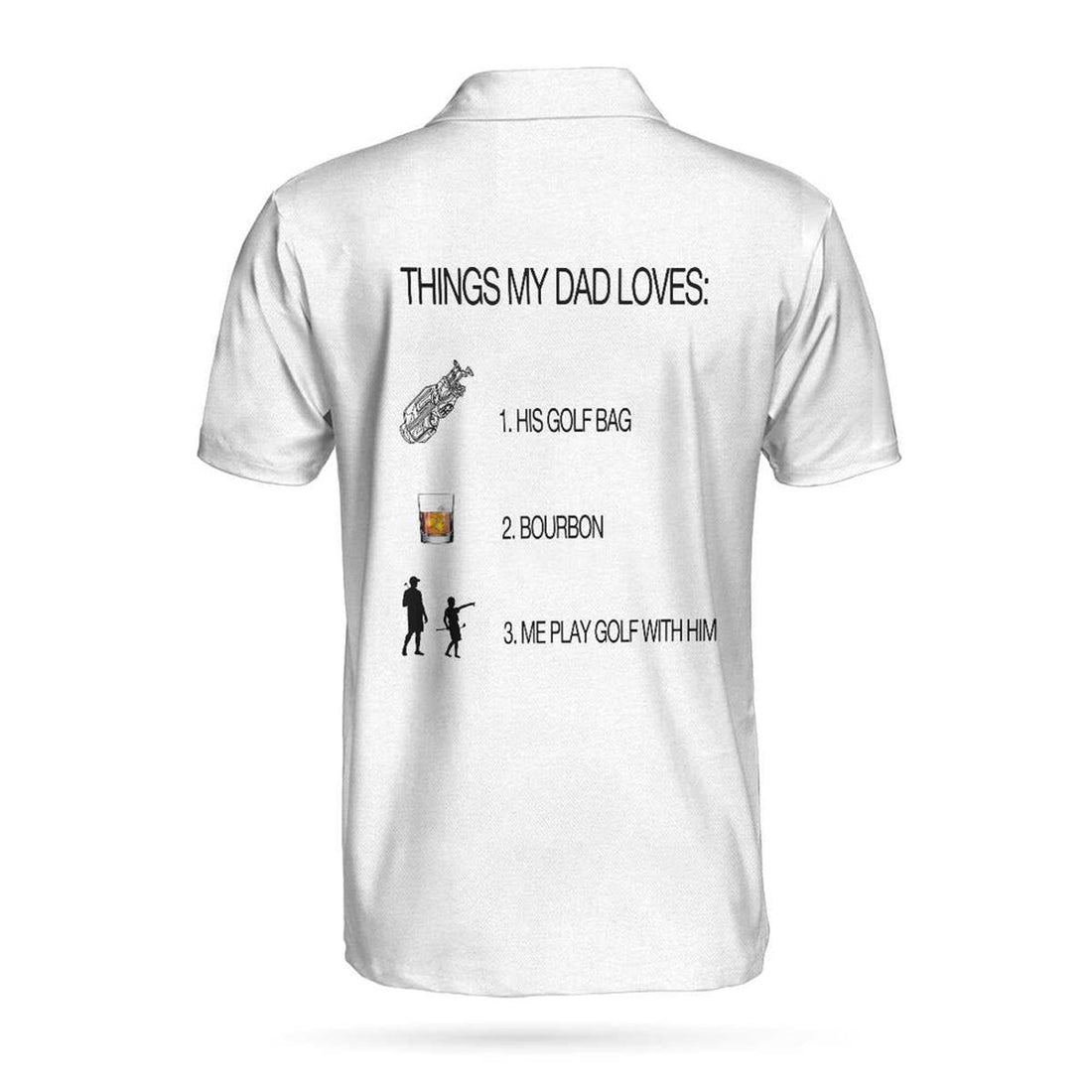 Things My Dad Love Golfing and Bourbon Whiskey Polo Men's Polo Shirt S-5XL