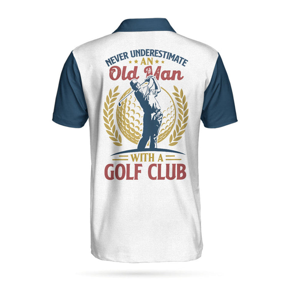 Never Underestimate An Old Man With A Golf Club Vintage Men's Polo Shirt S-5XL