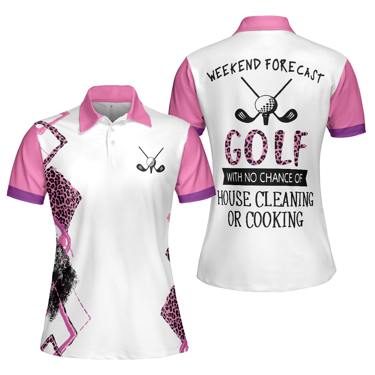 Golf With No Chance Of House Cleaning Or Cooking Women's Polo Shirts S-5XL