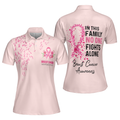 In This Family No One Fights Alone Breast Awareness Women's Polo Shirts S-5XL