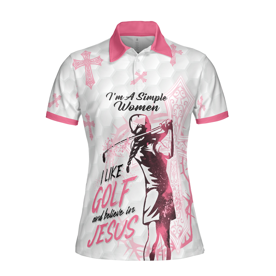 I Like Golf And Believe In Jesus Simple Woman Women Polo Shirt S-5XL