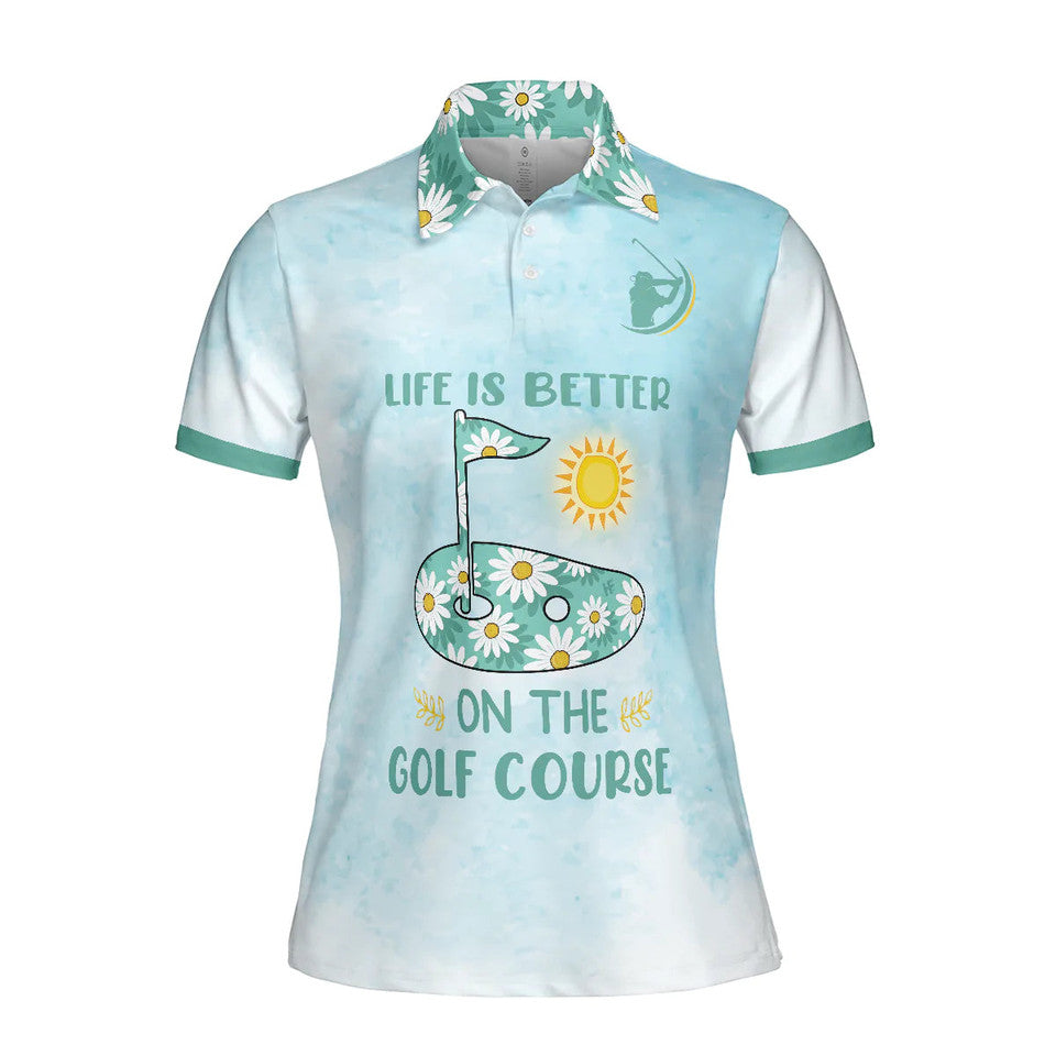 Tie Dye Daisy Floral Golf Life Is Better On The Course Women's Polo Shirts S-5XL